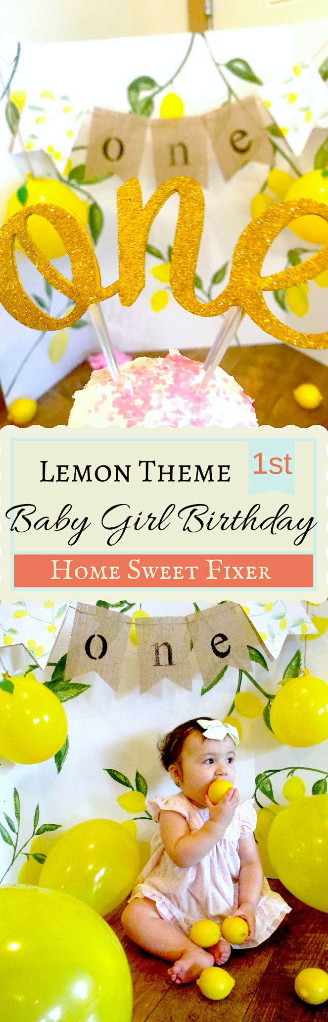 Lemon Theme Baby Girl's First Birthday-Home Sweet Fixer-Pinterest
